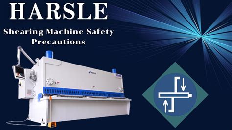 sheet metal shear safety|shearing machine safety precautions.